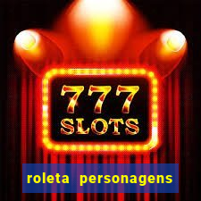 roleta personagens de anime